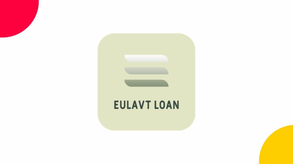 Eulavt Loan Customer Care Number | Email ID | Contact Number | Phone Number | Office Address